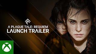 Xbox - A Plague Tale: Requiem | Launch Trailer