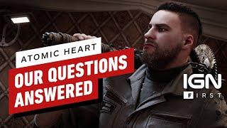 IGN - Atomic Heart: Our Questions Answered - IGN First