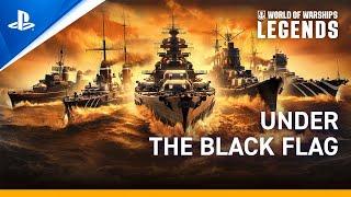 PlayStation - World of Warships: Legends - Under the Black Flag | PS5 & PS4 Games