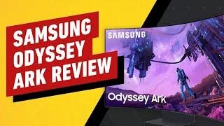 IGN - Samsung Odyssey Ark Review