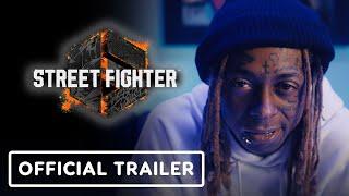 IGN - Street Fighter 6 - Official Launch Trailer (ft. Lil Wayne)