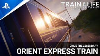 PlayStation - Train Life - A Railway Simulator - Orient Express Trailer | PS5 & PS4 Games