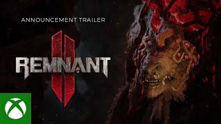 Xbox - Remnant II | Announcement Trailer