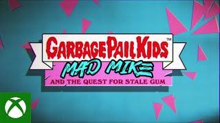 Xbox - Garbage Pail Kids: Mad Mike and the Quest for Stale Gum Gameplay Launch Trailer - Xbox One