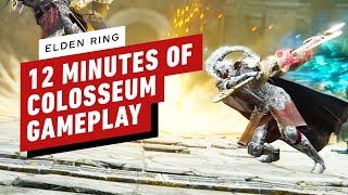 IGN - Elden Ring - 12 Minutes of Colosseum Gameplay