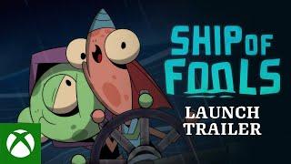 Xbox - Ship of Fools - Out Now!