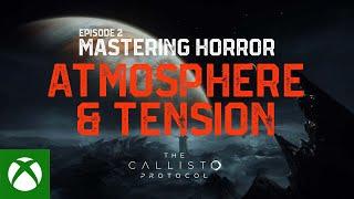 Xbox - Mastering Horror | The Callisto Protocol Docuseries: Episode 2