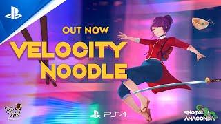 PlayStation - Velocity Noodle - Launch Trailer | PS4 Games