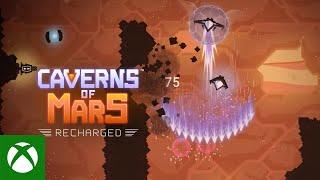 Xbox - Caverns of Mars: Recharged - Launch Trailer
