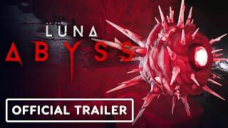 IGN - Luna Abyss - Exclusive Gameplay Trailer