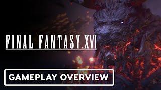 IGN - Final Fantasy 16 - Eikon Battles Gameplay Overview | State of Play 2023
