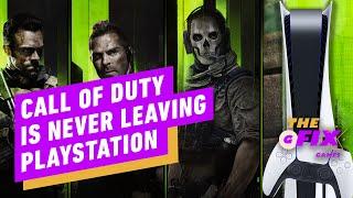 IGN - Call of Duty Is Never Leaving PlayStation - IGN The Daily Fix