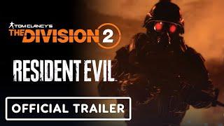 IGN - The Division 2 x Resident Evil - Official Collaboration Trailer
