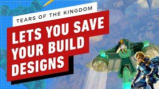 IGN - The Legend of Zelda: Tears of the Kingdom Will Let You Save Build Designs