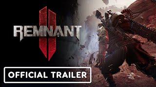 IGN - Remnant 2 - Official Challenger Archetype Reveal Trailer