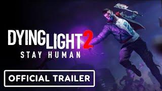 IGN - Dying Light 2 - Overview Developer Update and DLC Teaser Trailer