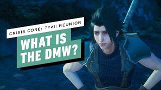 IGN - Crisis Core: Final Fantasy VII Reunion - What is the DMW?