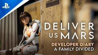 PlayStation - Deliver Us Mars - Dev Diary #3 - A Family Divided | PS5 & PS4 Games