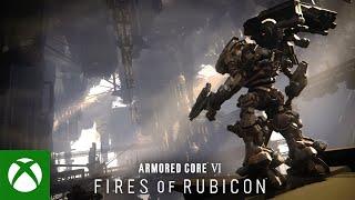 Xbox - ARMORED CORE VI FIRES OF RUBICON — Gameplay Trailer