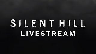 IGN - SILENT HILL Transmission Livestream 2022