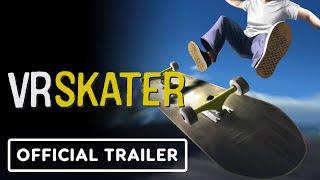 IGN - VR Skater - Official PS VR 2 Release Date Trailer