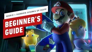 IGN - Mario + Rabbids Sparks of Hope: Beginner's Guide