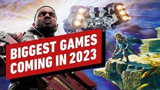 IGN - The Biggest Game Releases of 2023