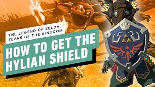 IGN - The Legend of Zelda: Tears of the Kingdom - How To Get The Hylian Shield