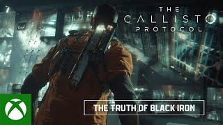 The Callisto Protocol: The Truth of Black Iron Trailer