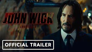 IGN - John Wick Chapter 4 - Official Trailer (2023) Keanu Reeves, Donnie Yen, Bill Skarsgård