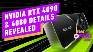 Nvidia RTX 4090 & 4080 Price and Specs Revealed  - IGN Daily Fix