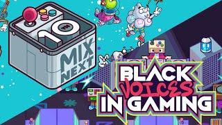 GameSpot - Mix Next Showcase & Black Voices in Gaming