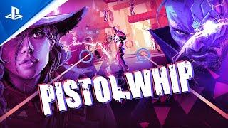 PlayStation - Pistol Whip - Announcement Trailer | PS VR2 Games