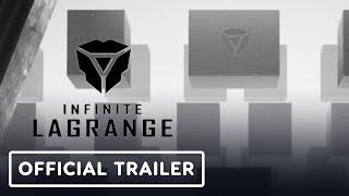 IGN - Infinite Lagrange - Official Trailer | NetEase Connect 2023