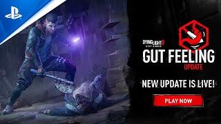 PlayStation - Dying Light 2: Stay Human - Gut Feeling Update | PS5 & PS4 Games