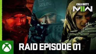 Xbox - Raid Episode 01 | Call of Duty: Modern Warfare II