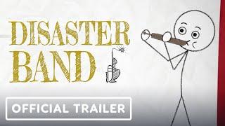 IGN - Disaster Band - Official Release Trailer