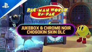 PlayStation - Pac Man World Re-Pac: Jukebox & Chrome Noir Chogokin DLC | PS5 & PS4 Games