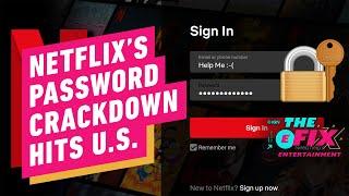 IGN - Netflix Password Sharing Crackdown Launches Today - IGN The Fix: Entertainment