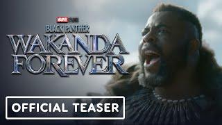 IGN - Black Panther: Wakanda Forever - Official Teaser Trailer (2022) Letitia Wright, Tenoch Huerta