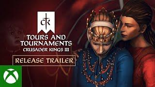 Xbox - Crusader Kings III: Tours & Tournaments - Release Trailer