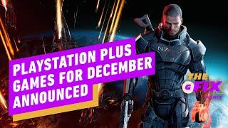IGN - PlayStation Plus Games Announced for December -  IGN Daily Fix