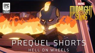 Epic Games - Hell On Wheels - Prequel Shorts | Marvel's Midnight Suns