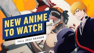 IGN - New Anime to Watch (Fall 2022)