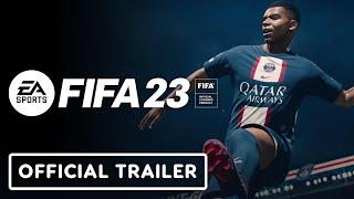 FIFA 23 - Official Launch Trailer