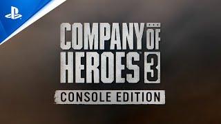 PlayStation - Company of Heroes 3 - Console Pre-Order/Gameplay Trailer | PS5 Games