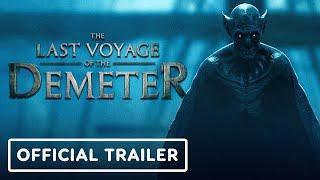IGN - The Last Voyage of the Demeter - Official Trailer (2023) Corey Hawkins, Liam Cunningham