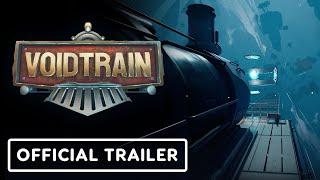 IGN - Voidtrain - Official Launch Trailer