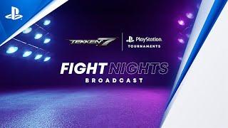 Tekken 7 | EU Fight Nights Invitational | PlayStation Tournaments
