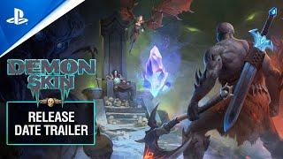 PlayStation - Demon Skin - Release Date Trailer | PS5 & PS4 Games